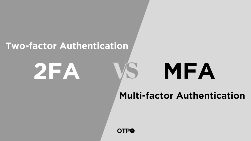 2FA VS MFA